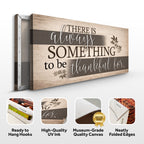 Something To Be Thankful Faith Wall Sign
